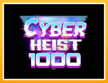 Máquina de jogos Cyber Heist 1000 - jogar por dinheiro