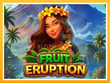 Máquina de jogos Fruit Eruption - jogar por dinheiro