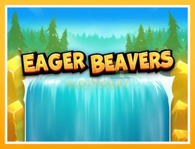 Máquina de jogos Eager Beavers - jogar por dinheiro