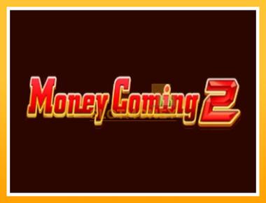 Máquina de jogos Money Coming 2 – Expanded Bets - jogar por dinheiro