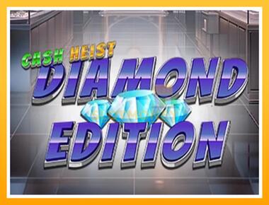 Máquina de jogos Cash Heist Diamond Edition - jogar por dinheiro