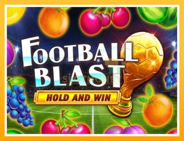 Máquina de jogos Football Blast Hold and Win - jogar por dinheiro