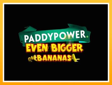 Máquina de jogos Paddy Power Even Bigger Bananas - jogar por dinheiro