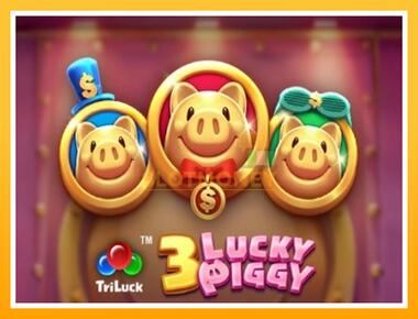 Máquina de jogos 3 Lucky Piggy - jogar por dinheiro