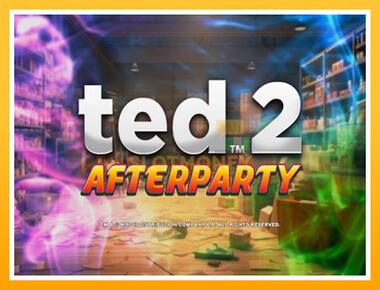 Máquina de jogos Ted 2 Afterparty - jogar por dinheiro