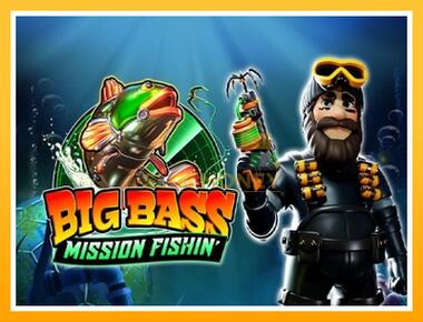 Máquina de jogos Big Bass Mission Fishin - jogar por dinheiro