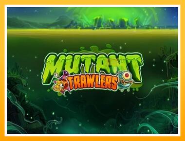 Máquina de jogos Mutant Trawlers - jogar por dinheiro