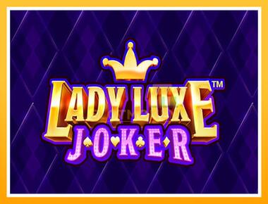 Máquina de jogos Lady Luxe Joker - jogar por dinheiro