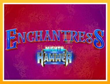 Máquina de jogos Enchantress Mighty Hammer - jogar por dinheiro