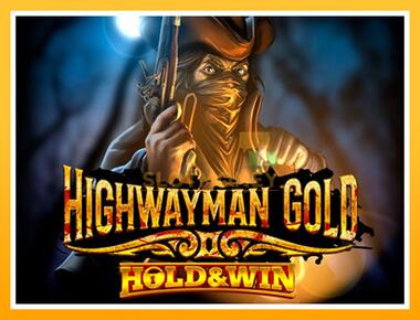 Máquina de jogos Highwayman Gold - jogar por dinheiro