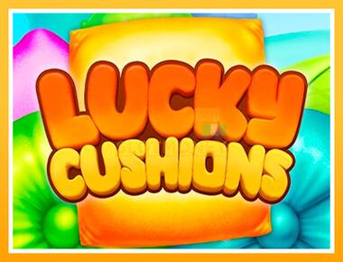 Máquina de jogos Lucky Cushions - jogar por dinheiro