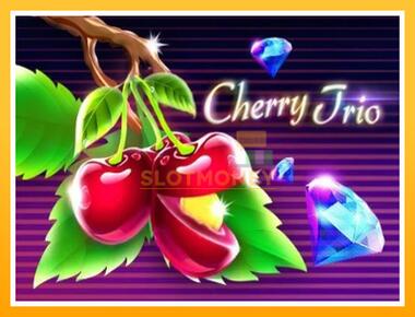 Máquina de jogos Cherry Trio - jogar por dinheiro