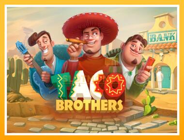 Máquina de jogos Taco Brothers - jogar por dinheiro