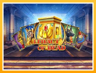 Máquina de jogos Legacy Of Dead - jogar por dinheiro