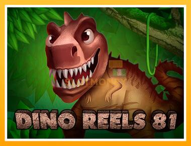 Máquina de jogos Dino Reels 81 - jogar por dinheiro